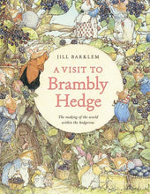 Load image into Gallery viewer, Visit To Brambly Hedge A Jill Barklem