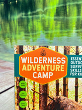 Load image into Gallery viewer, Wilderness Adventure Camp
