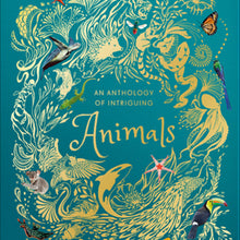Load image into Gallery viewer, DK Children Anthology of Intriguing Animals: Animal Kingdom Truths (Hardcover)