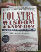 Load image into Gallery viewer, Country Wisdom and Know How
