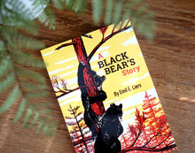 Load image into Gallery viewer, A Black Bear's Story
