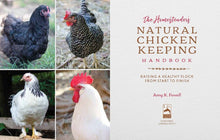 Load image into Gallery viewer, Homesteader's Natural Chicken Keeping Handbook
