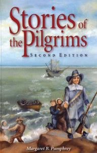 Learn & Explore with Stories of the Pilgrims – Home Educational Resources