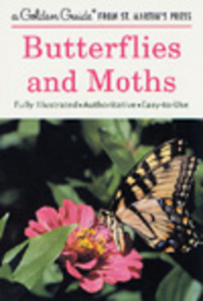 Butterflies and Moths Golden Guide